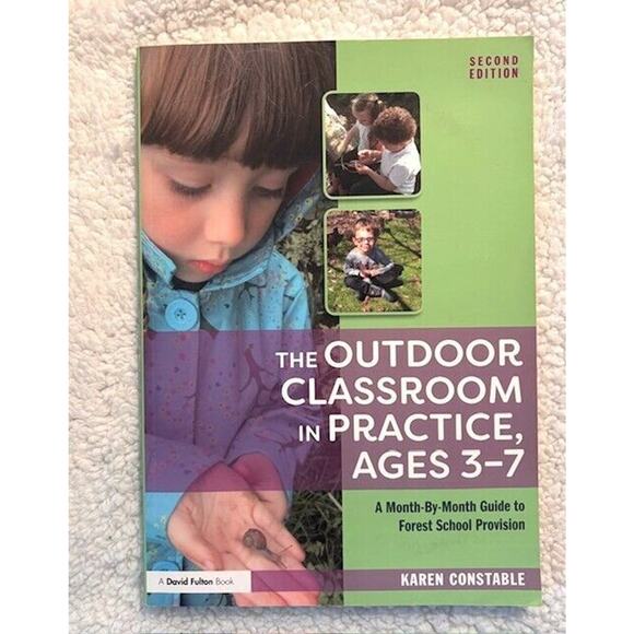 The Outdoor Classroom in Practice 2 Books in One